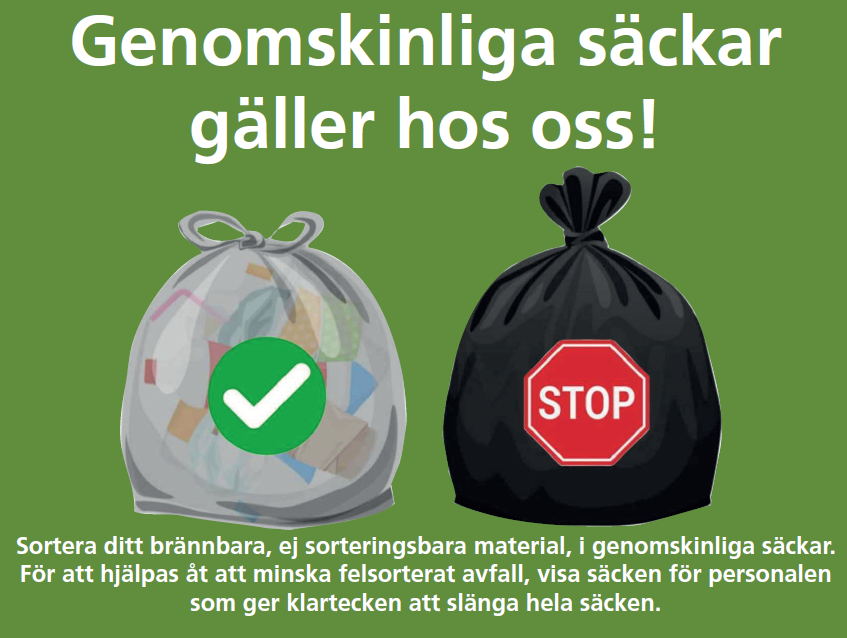 Här gäller genomskinliga säckar